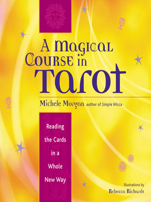 Title details for A Magical Course in Tarot by Michelle Morgan - Wait list